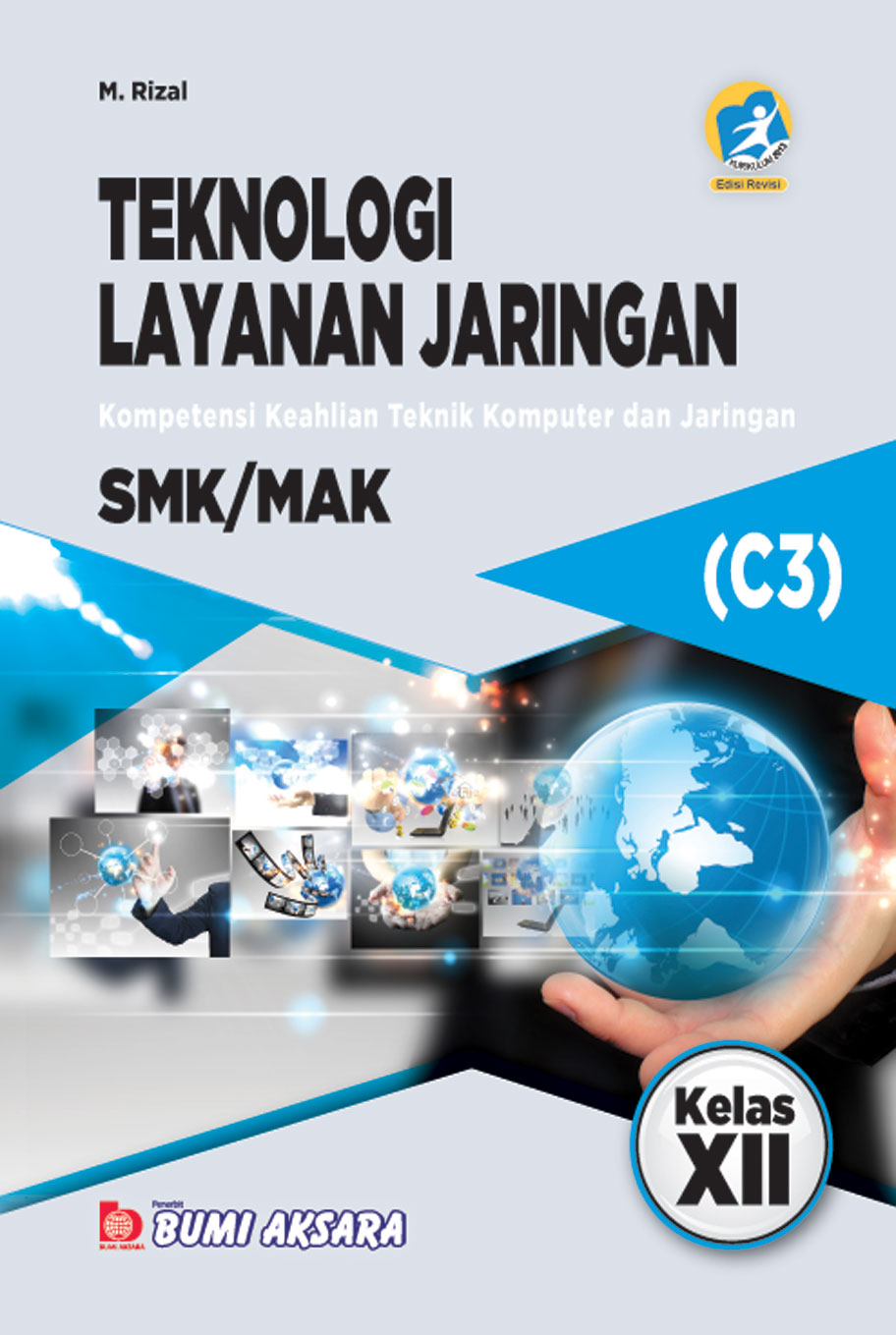 Teknologi Layanan Jaringan Kelas XII SMK-C3 [K13-Rev]
